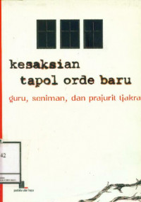Image of Kesaksian Tapol Orde Baru: Guru, Seniman dan Prajurit Tjakra