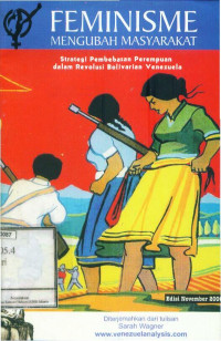 Image of Feminisme mengubah Masyarakat: Strategi Pembebasan Perempuan dalam Revolusi Bolivarian Venezuela