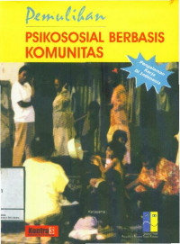 Pemulihan Psikososial Berbasis Komunitas: Pengalaman Kerja di Indonesia