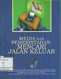 Image of Media dan Pemerintahan : Mencari Jalan Keluar