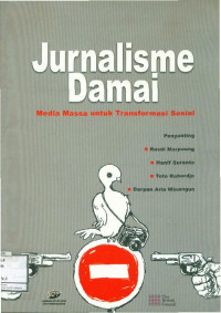 Image of Jurnalisme Damai: Media Massa Untuk Transformasi Sosial
