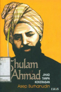 Ghulam Ahmad-Jihad Tanpa Kekerasan
