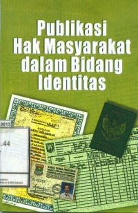Publikasi hak masyarakat dalam bidang identitas