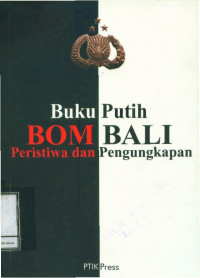 Buku Putih Bom Bali: Peristiwa dan Pengungkapan