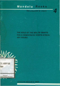 The Role of The Bill of Rights for A Democratic South Africa: Key Issues