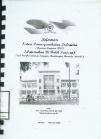Image of Reformasi Sistem Pemasyarakatan Indonesia: Rencana Kegiatan 2008 Pencerahan di Balik Penjara (Dari sangkar menuju sanggar, membangun manusia mandiri)