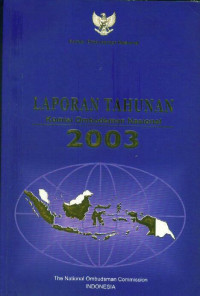 Laporan Tahunan Komisi Ombudsman Nasional 2003
