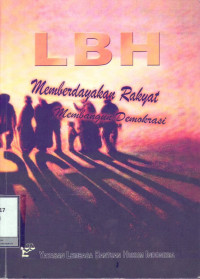 Image of LBH: Memberdayakan Rakyat Membangun Demokrasi