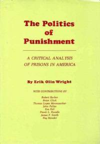 Image of The Politics of Punishment: Acritical Analysis of Prisons in America