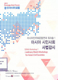 Judiciary Watch Workshop for Asian Civil Societies