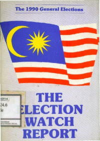 The 1990 General Election : The Election wacth report