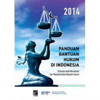 Panduan bantuan hukum di indonesia