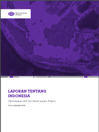 Image of LAPORAN TENTANG INDONESIA : Dipersiapkan oleh the World Justice Project